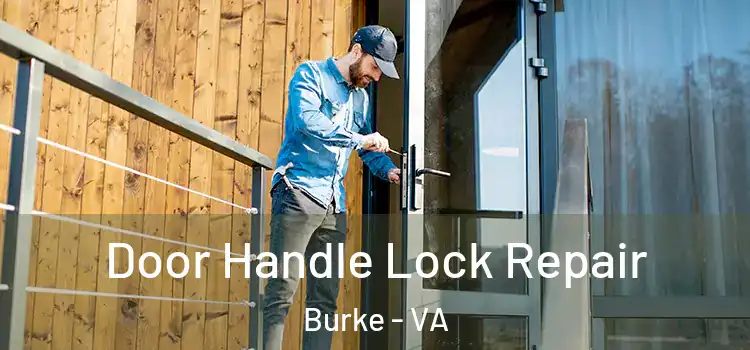  Door Handle Lock Repair Burke - VA