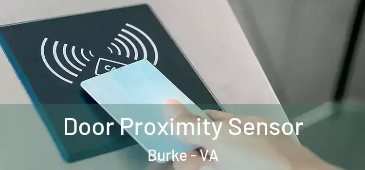  Door Proximity Sensor Burke - VA