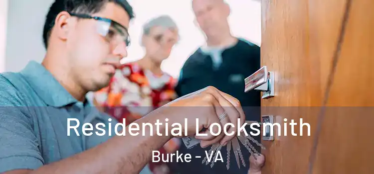  Residential Locksmith Burke - VA