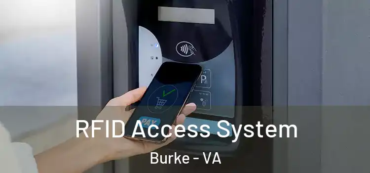  RFID Access System Burke - VA